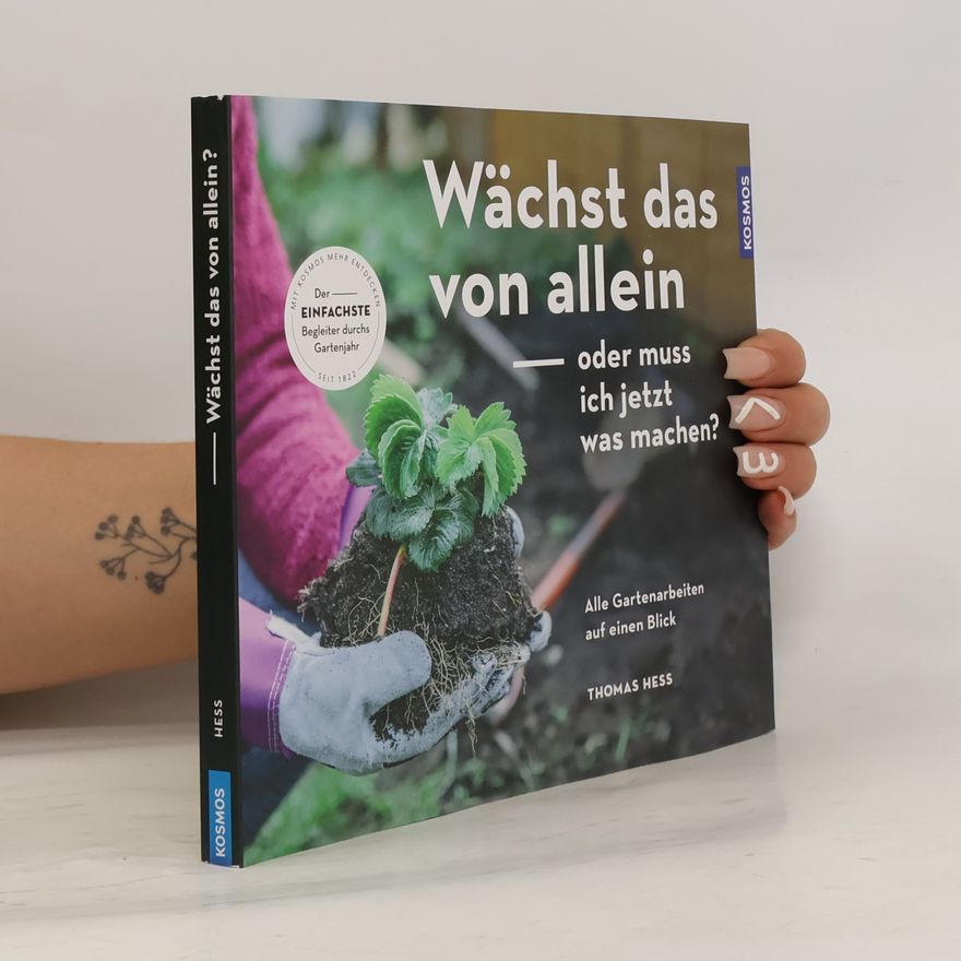 Thomas Hess Muss ich jetzt was machen - oder wächst das von allein?