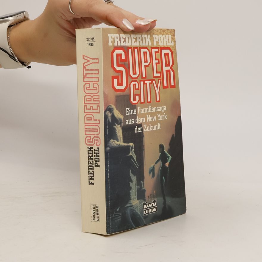 Frederik Pohl Supercity. Science Fiction