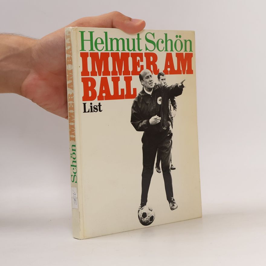 Helmut Schön Immer Am Ball