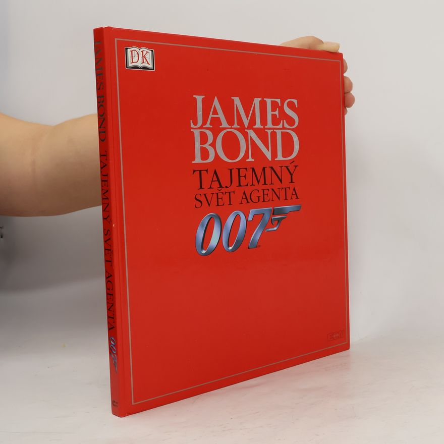 Alastair Dougall James Bond. Tajemný svět agenta 007