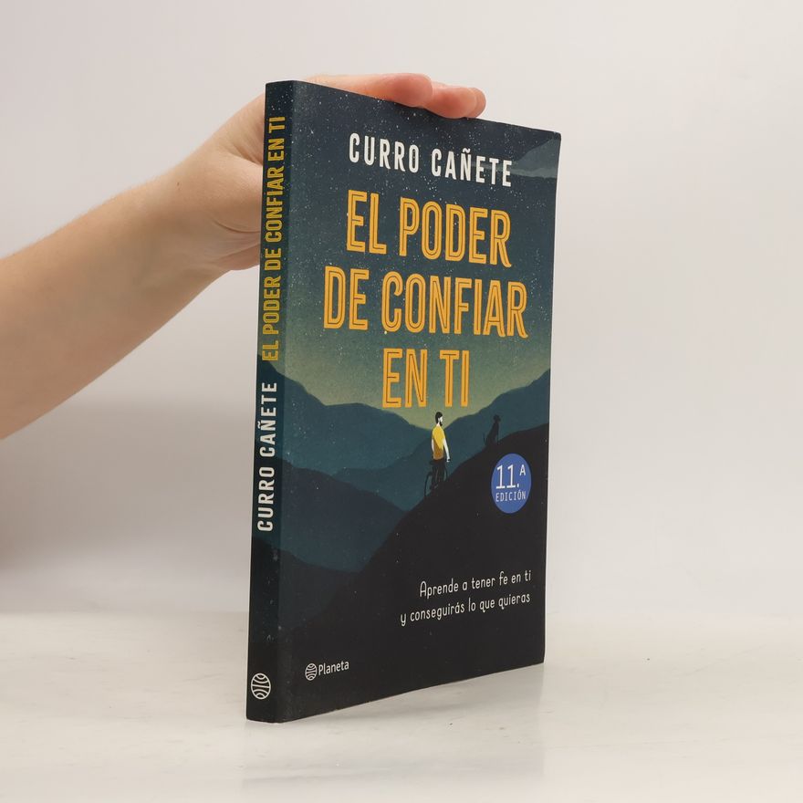 Curro Cañete El poder de confiar en ti