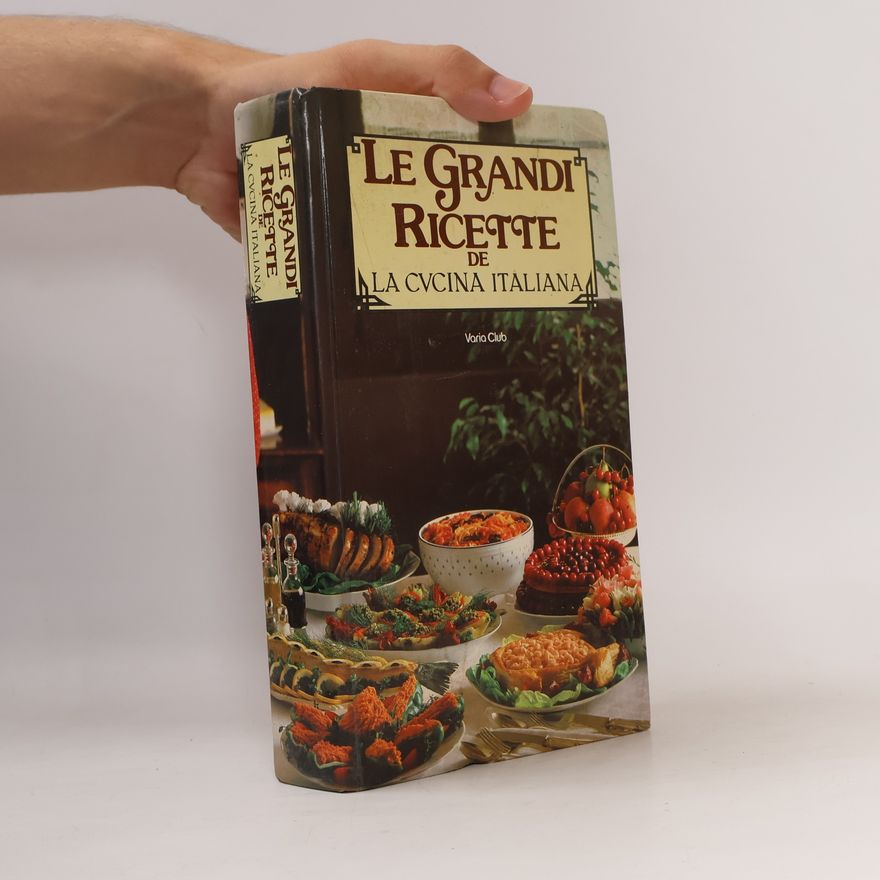 Stella Donati Le Grandi ricette de la cucina italiana