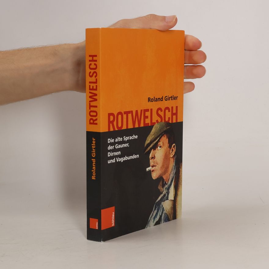 Roland Girtler Rotwelsch