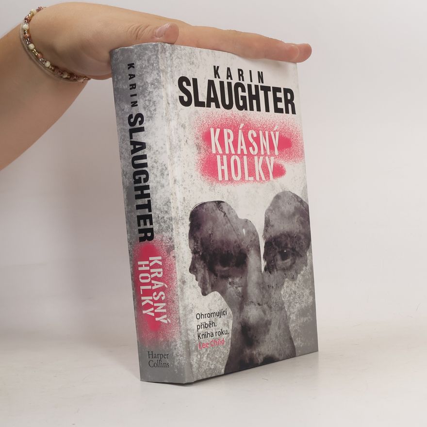 Karin Slaughter Krásný holky