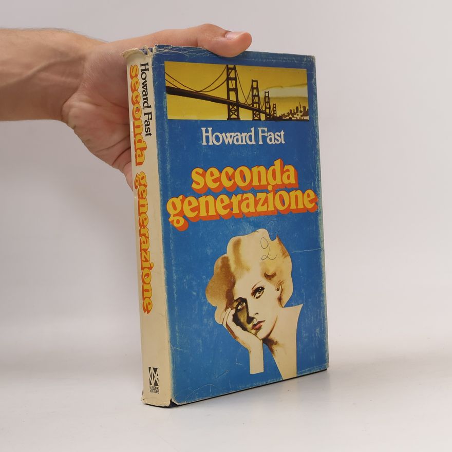 Howard Fast Seconda generazione