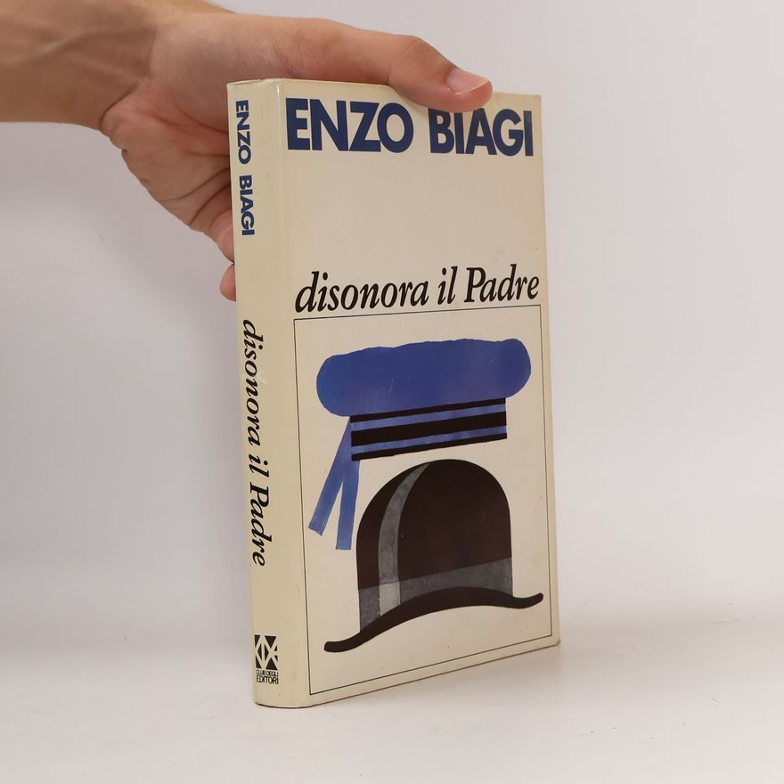 Enzo Biagi Disonora il Padre