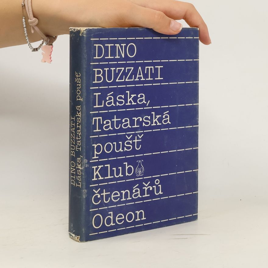 Dino Buzzati Láska. Tatarská poušť