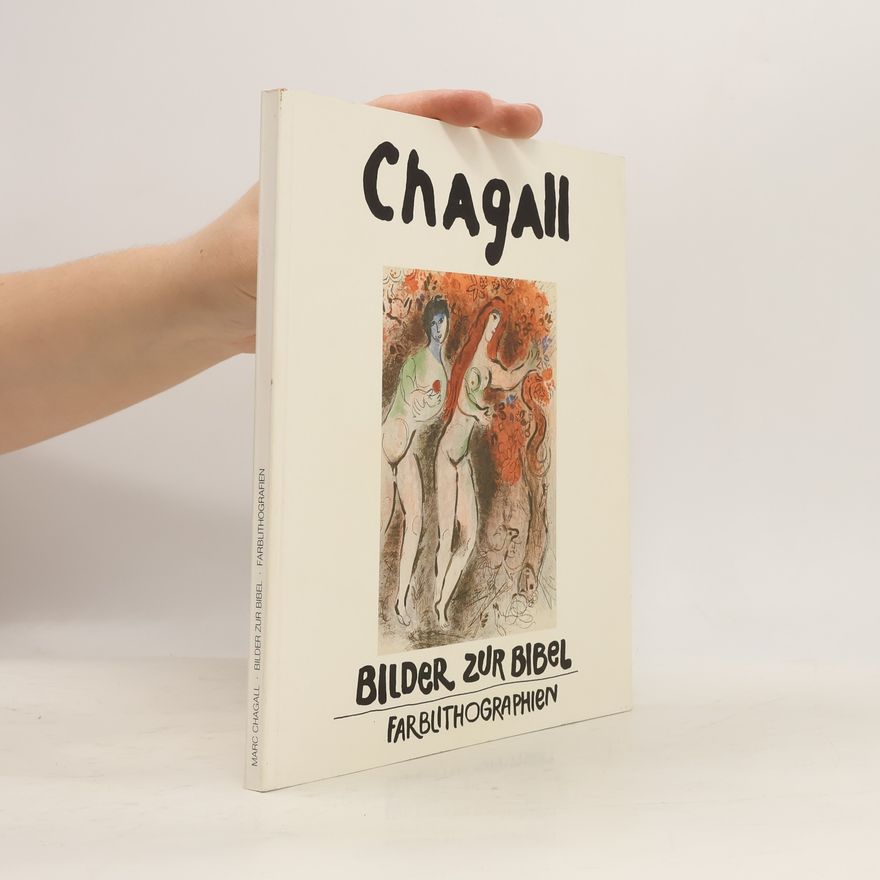 Marc Chagall Farblithografien zur Bibel 1956/1960