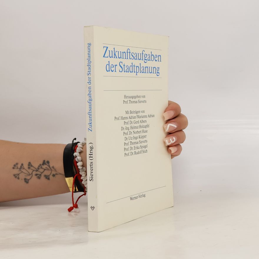 Marianne Adrian Zukunftsaufgaben der Stadtplanung