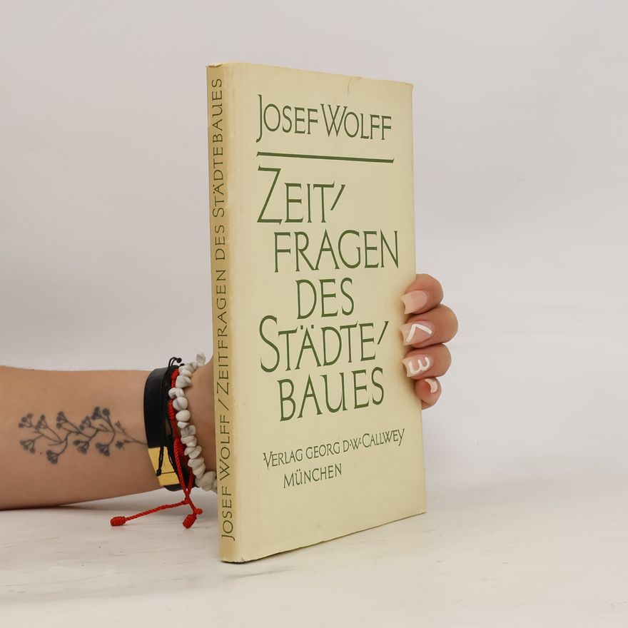 Joseph Wolf Zeitfragen des Städtebaues