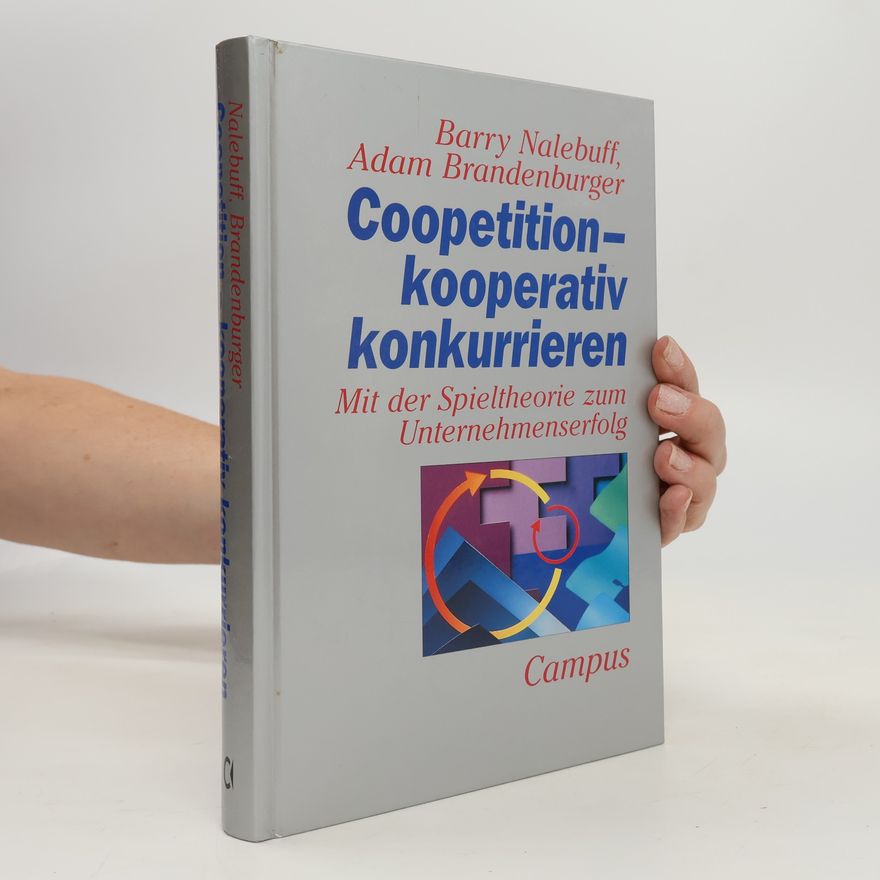 Barry Nalebuff Coopetition - kooperativ konkurrieren