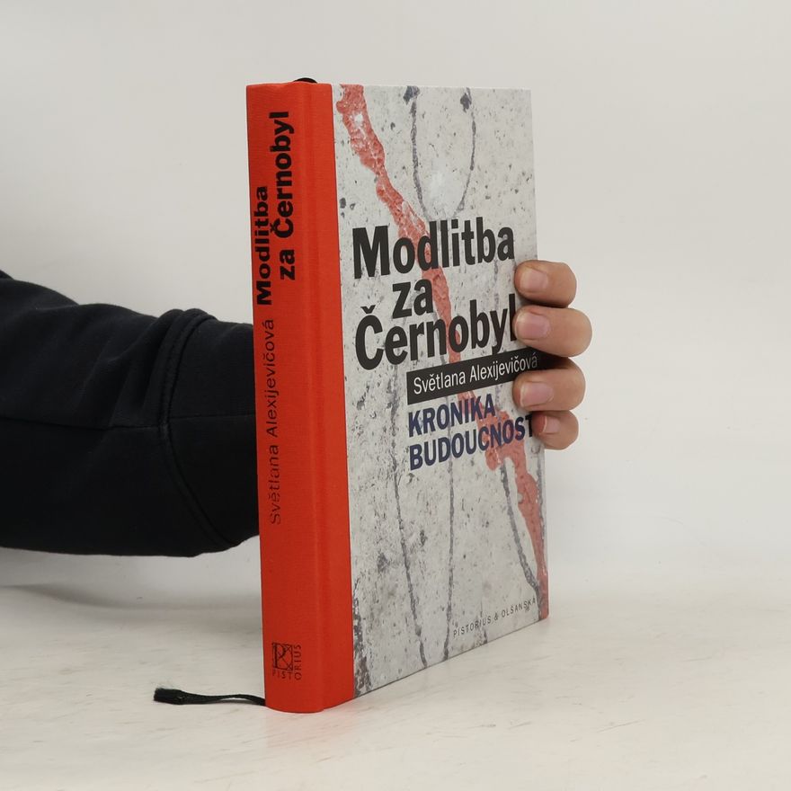 Světlana Alexandrovna Alexijevič Modlitba za Černobyl