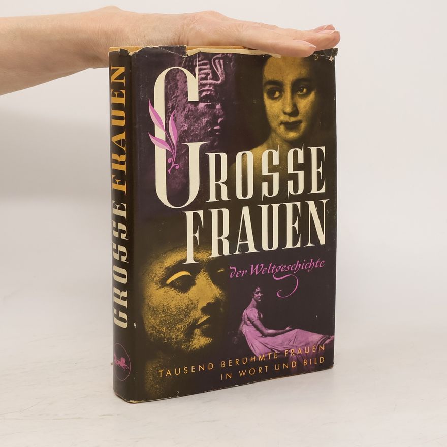 Autorenkollektiv Grosse Frauen der Weltgeschichte