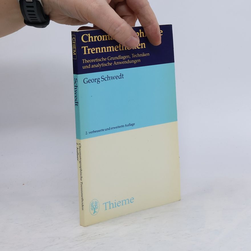 Georg Schwedt Chromatographische Trennmethoden