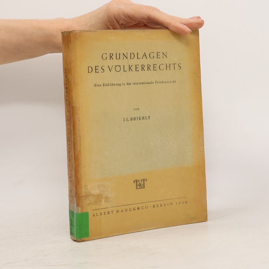 J. L. Brierly Grundlagen des Völkerrechts