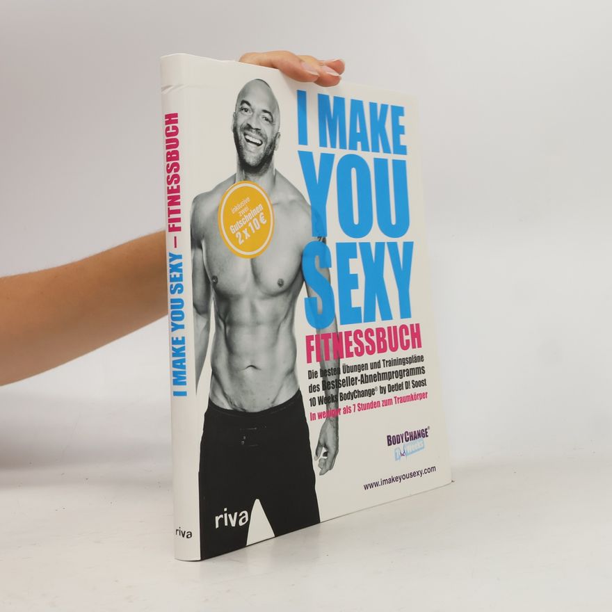 Detlef Soost I Make you Sexy! Fitnessbuch