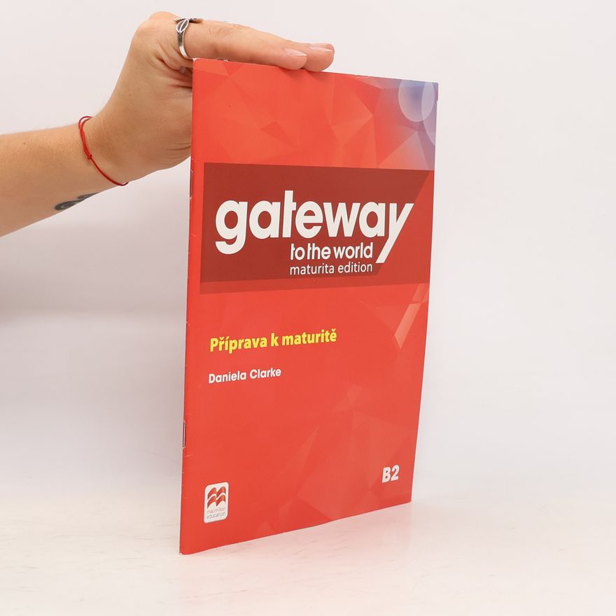 Ema Dančíková Gateway to the World Maturita Edition B2