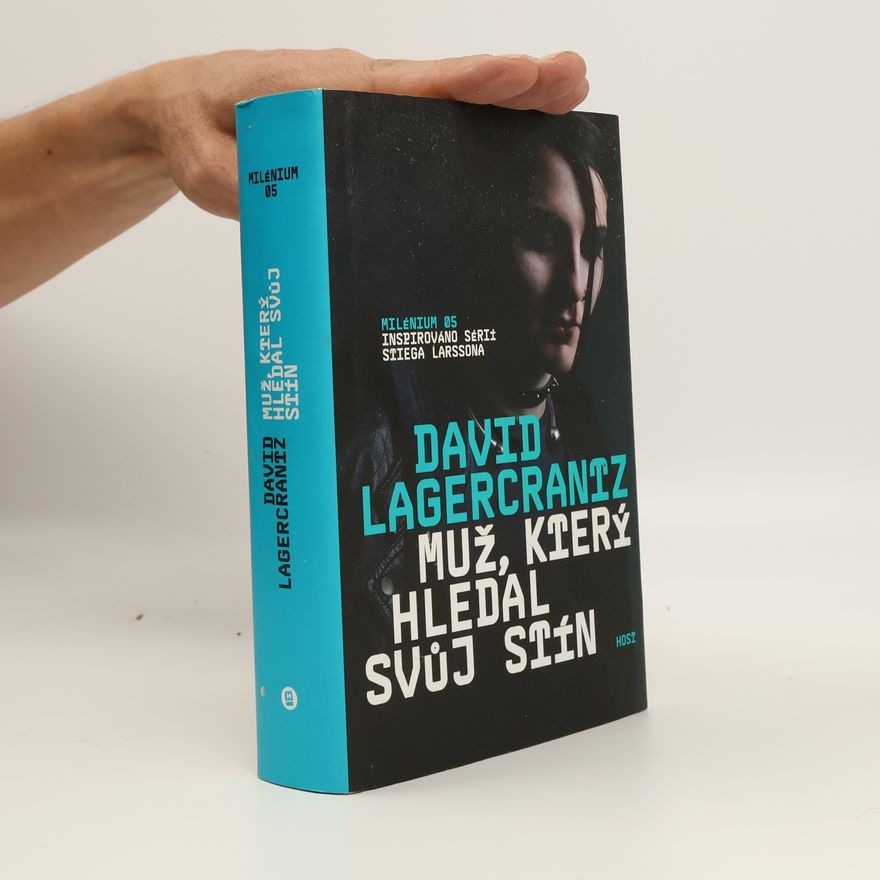 David Lagercrantz Muž, který hledal svůj stín
