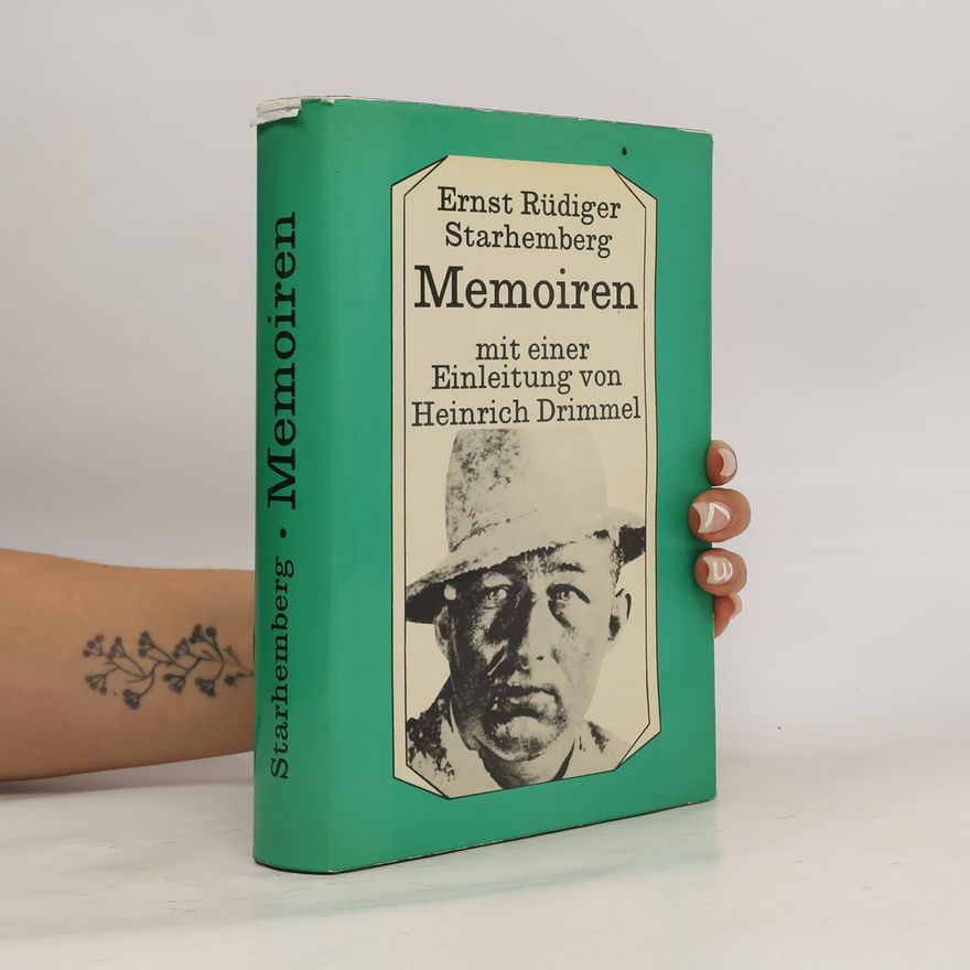 Ernst Rüdiger Starhemberg Memoiren
