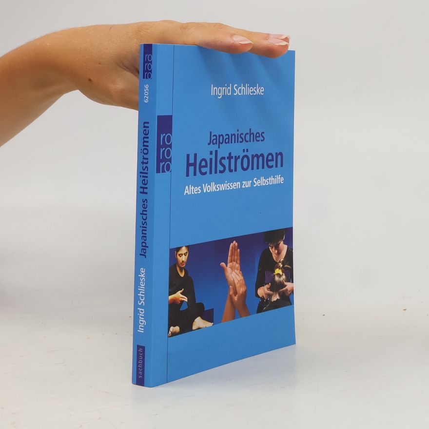 Ingrid Schlieske Japanisches Heilströmen