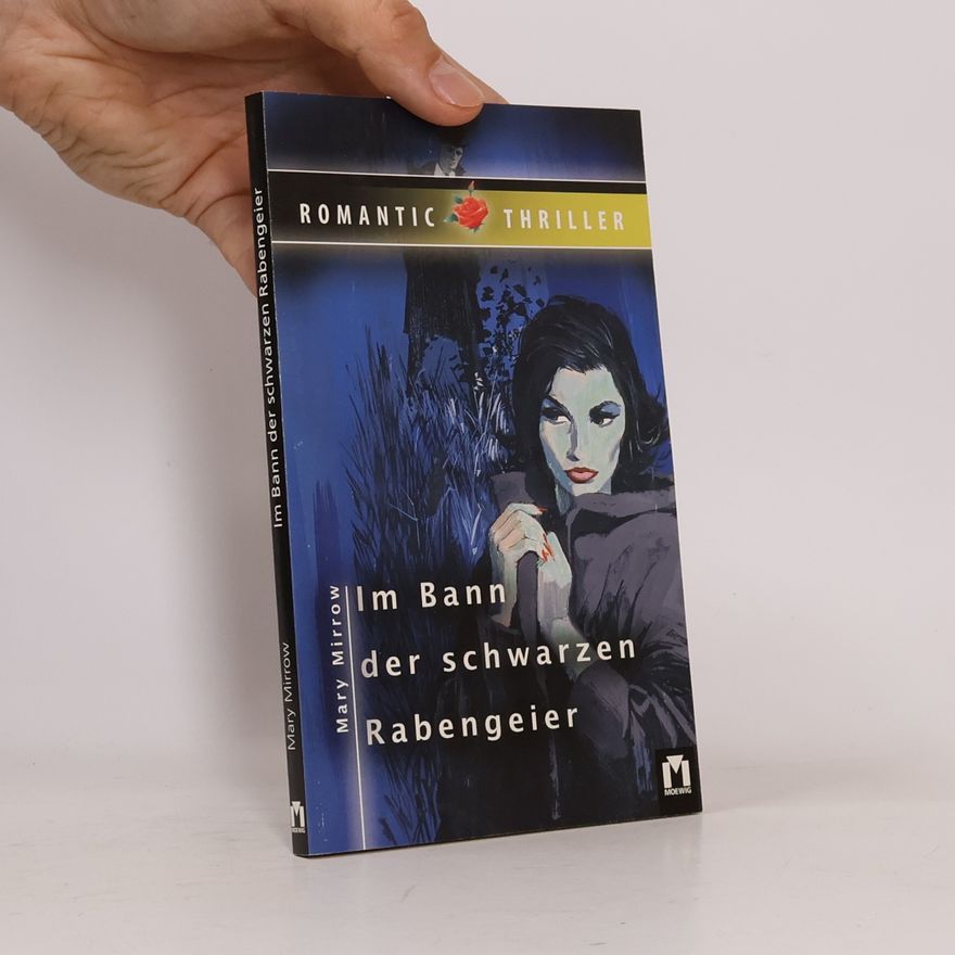 Mary Mirrow Im Bann der schwarzen Rabengeier