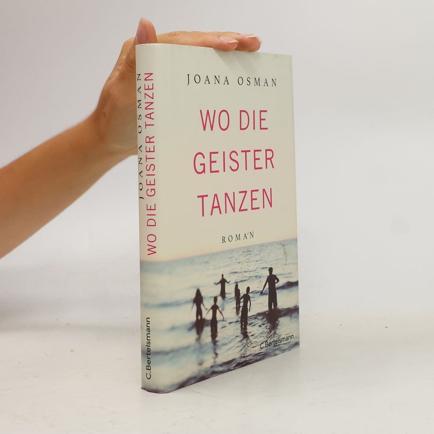 Joana Osman Wo die Geister tanzen
