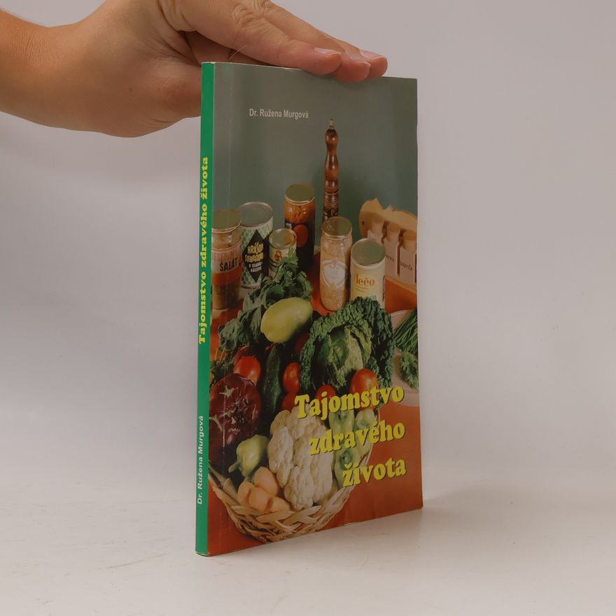 Ružena Murgová Tajomstvo zdravého života