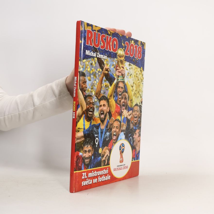 ProfimediaCZ (firma) Rusko 2018 : 21. mistrovství světa ve fotbale