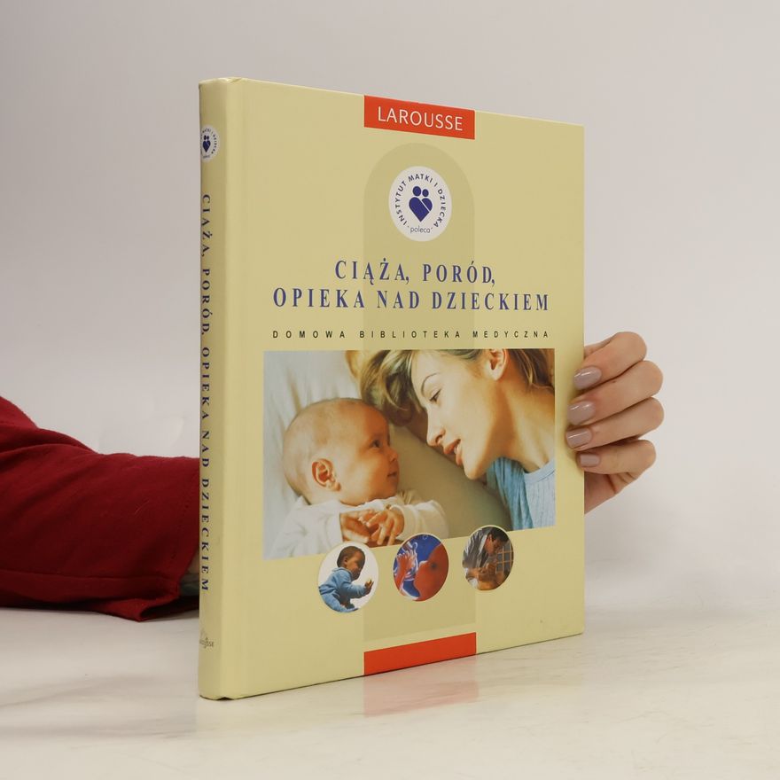 Kolektív autorov Ciaza Porod Opieka nad dzieckiem