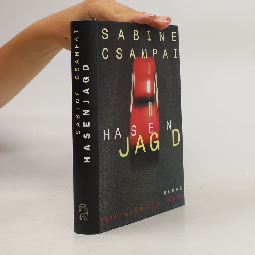 Sabine Csampai Hasenjagd