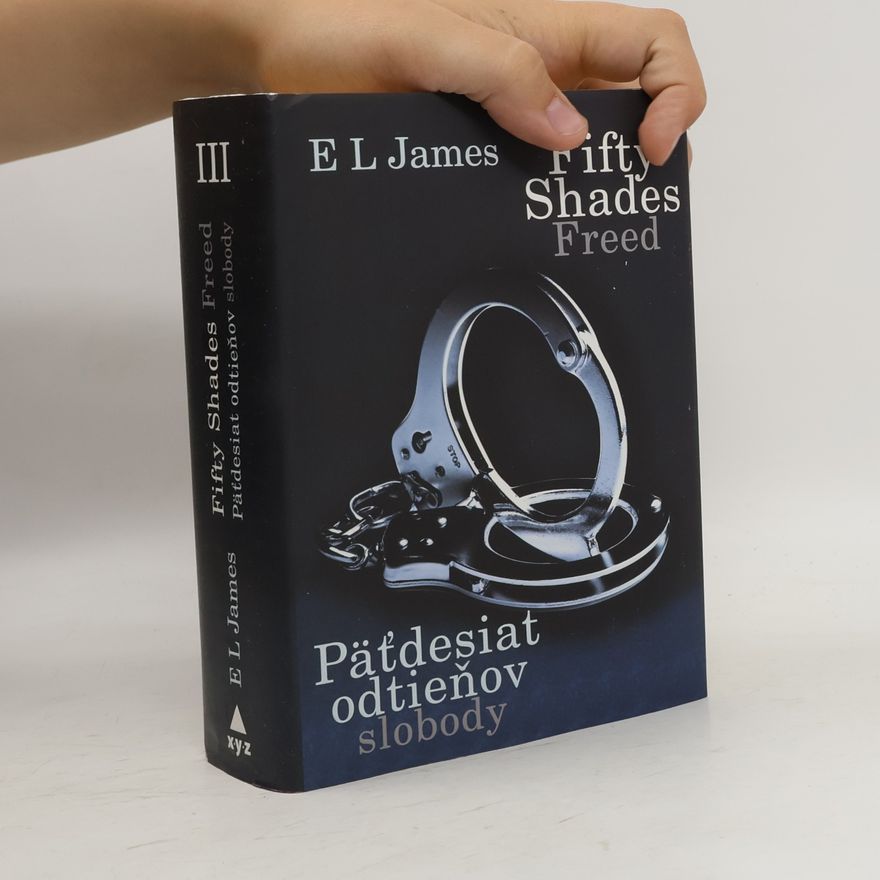 E L James Päťdesiat odtieňov slobody