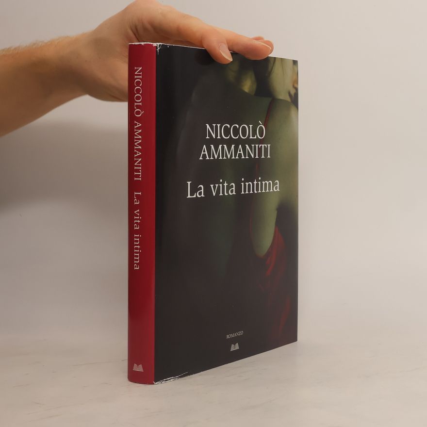 Niccolò Ammaniti La vita intima
