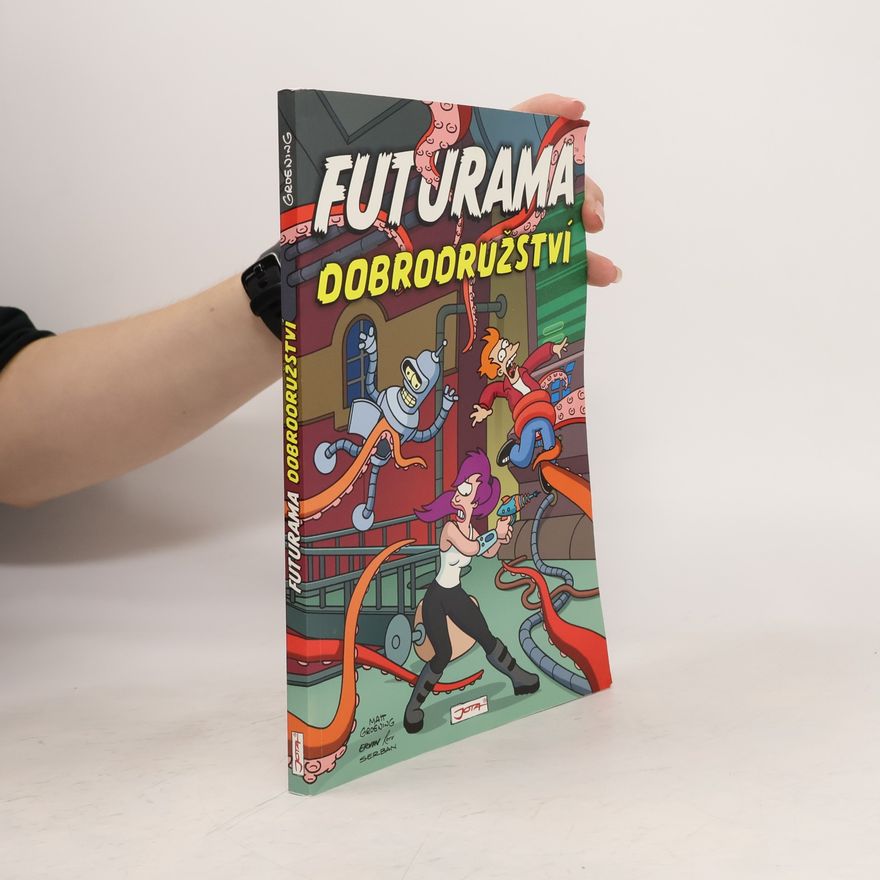 Matt Groening Futurama dobrodružství