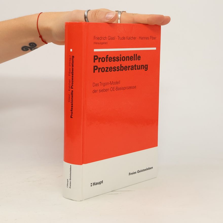 Friedrich Glasl Professionelle Prozessberatung