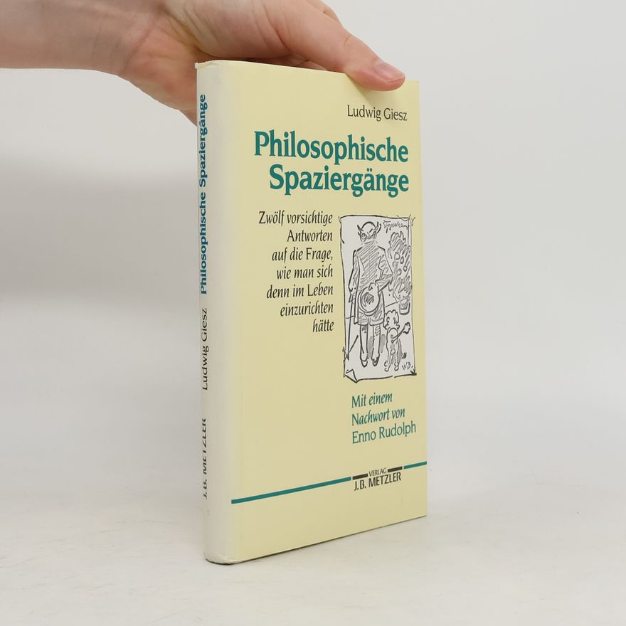 Ludwig Giesz Philosophische Spaziergänge