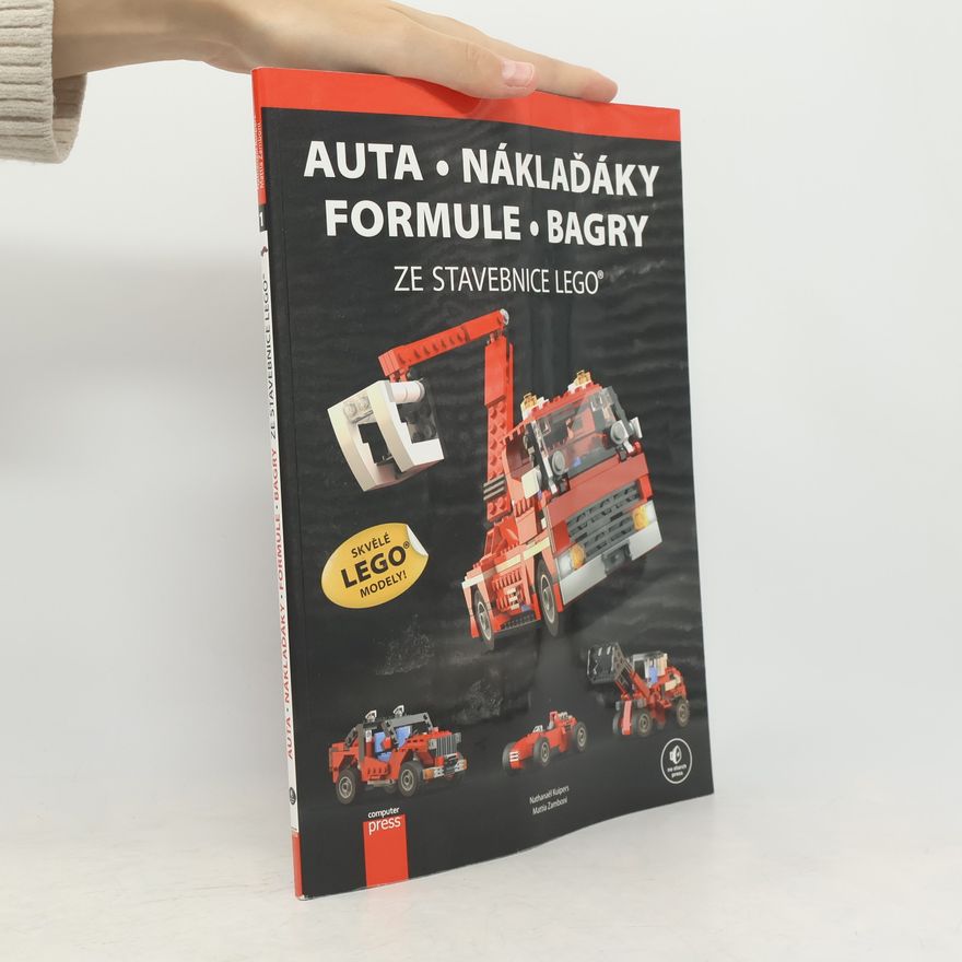 Mattia Zamboni Auta, náklaďáky, formule, bagry ze stavebnice LEGO