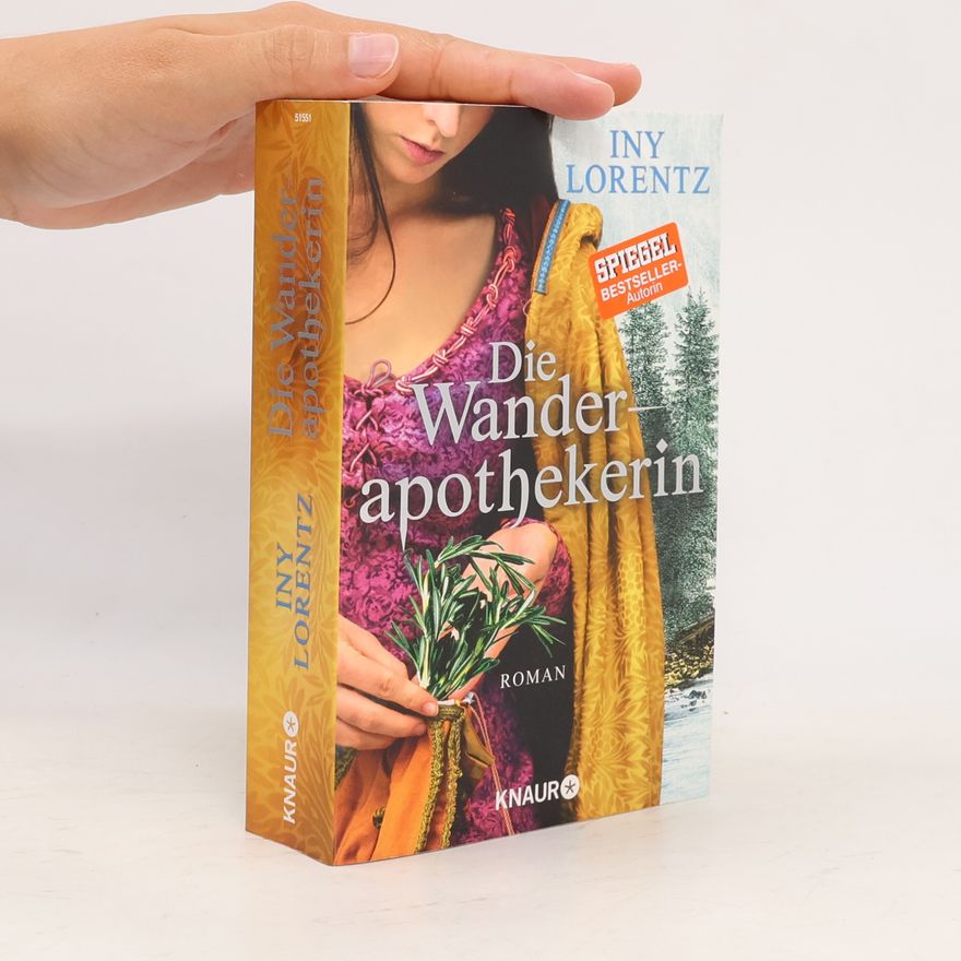 Iny Lorentz Die Wanderapothekerin