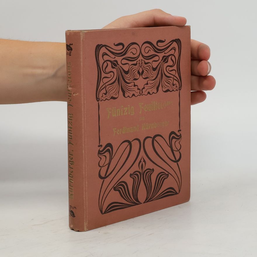 Ferdinand Kürnberger Fünfzig Feuilletons