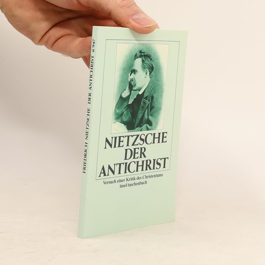Friedrich Nietzsche Der Antichrist