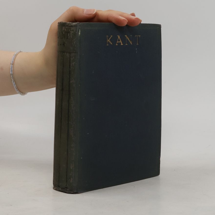 Immanuel Kant Immanuel Kants Werke in acht Büchern 1