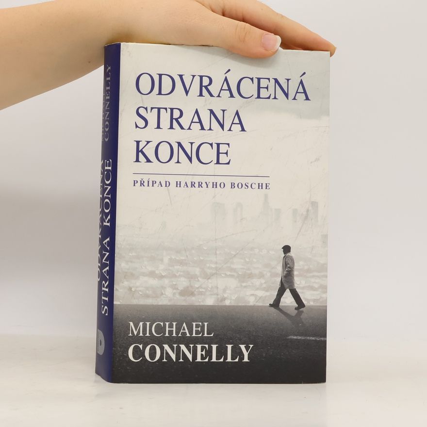 Michael Connelly Odvrácená strana konce