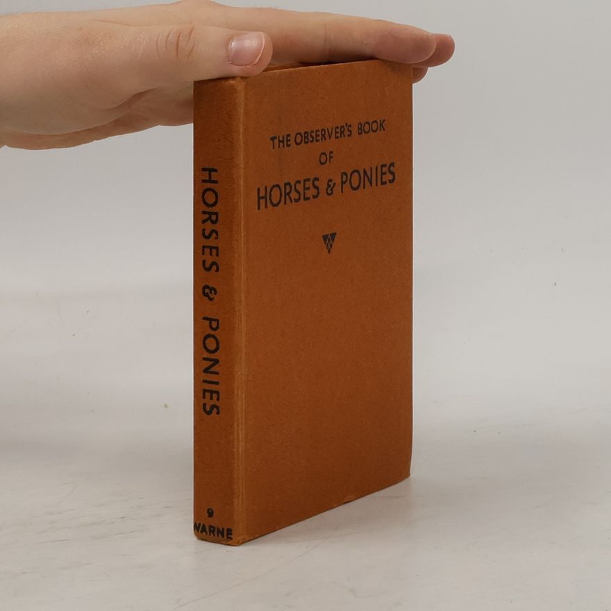 Reginald S. Summerhays The Observer’s Book of Horses and Ponies