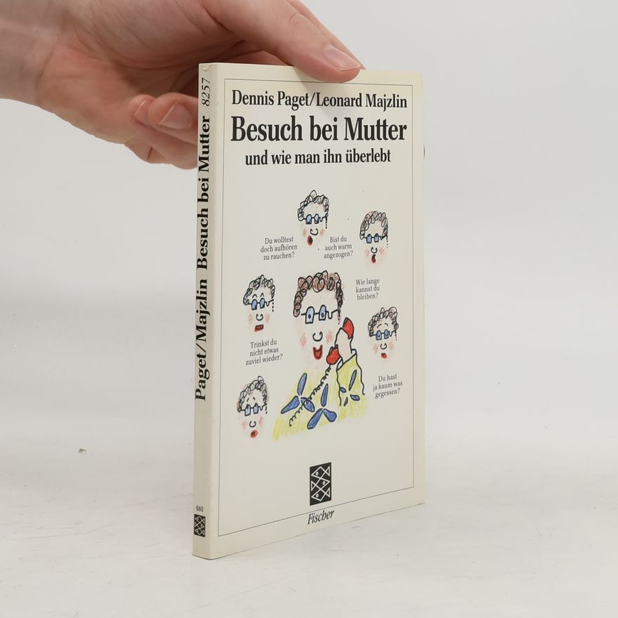 Dennis Paget Besuch bei Mutter und wie man ihn überlebt