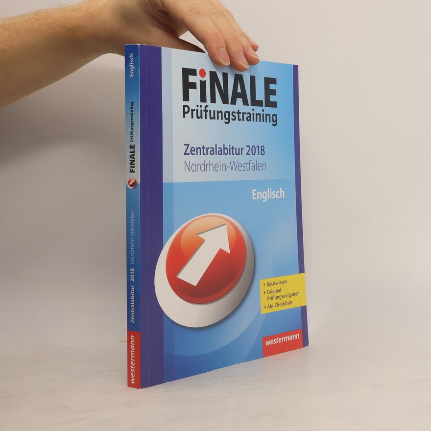 Schwarz, Claudia FiNALE Prüfungstraining / FiNALE Prüfungstraining Zentralabitur Nordrhein-Westfalen: Zentralabitur Nordrhein-Westfalen / Englisch 2018