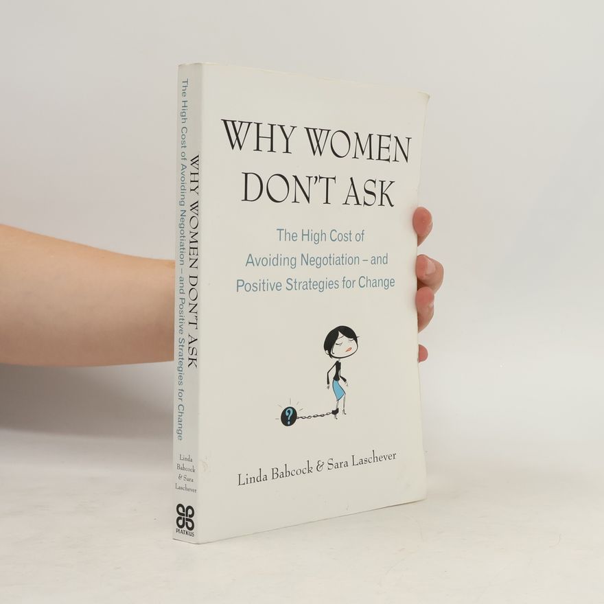 Sara Laschever Why Women Don't Ask