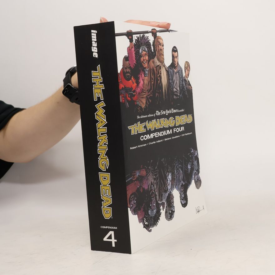Robert Kikman Walking Dead Compendium Volume 4