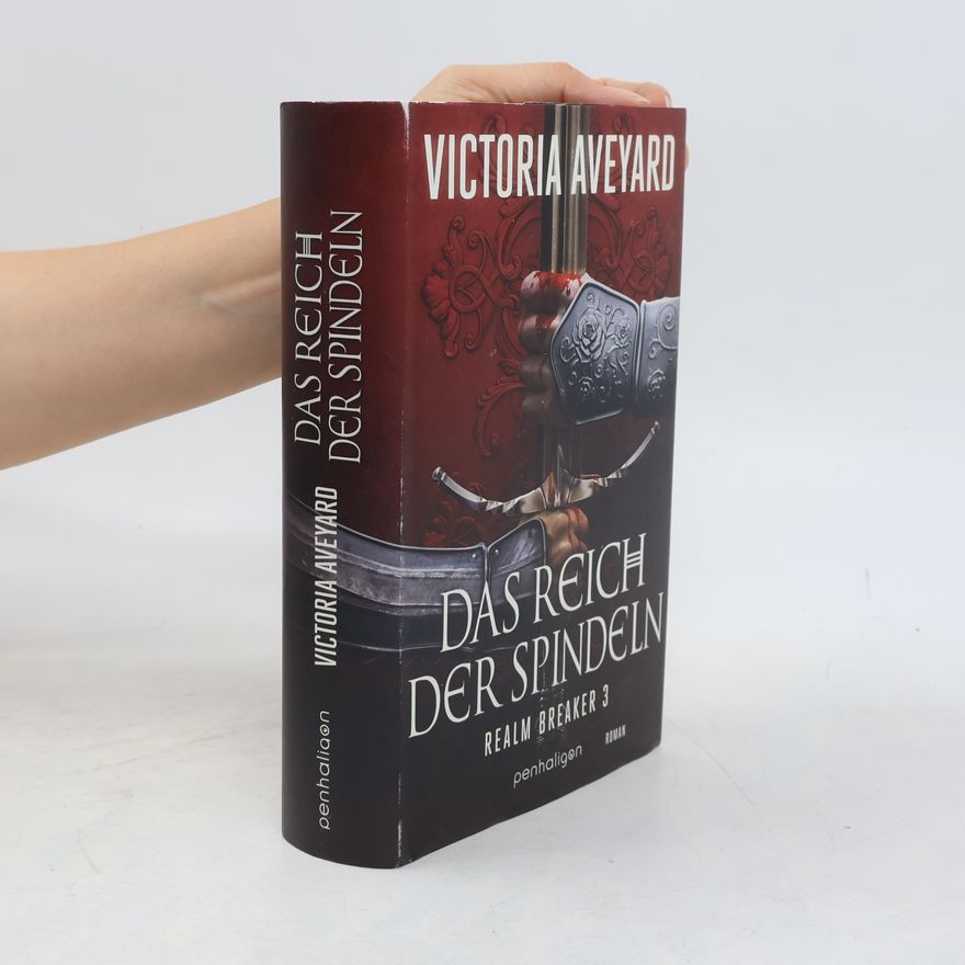 Victoria Aveyard Das Reich der Spindeln - Realm Breaker 3