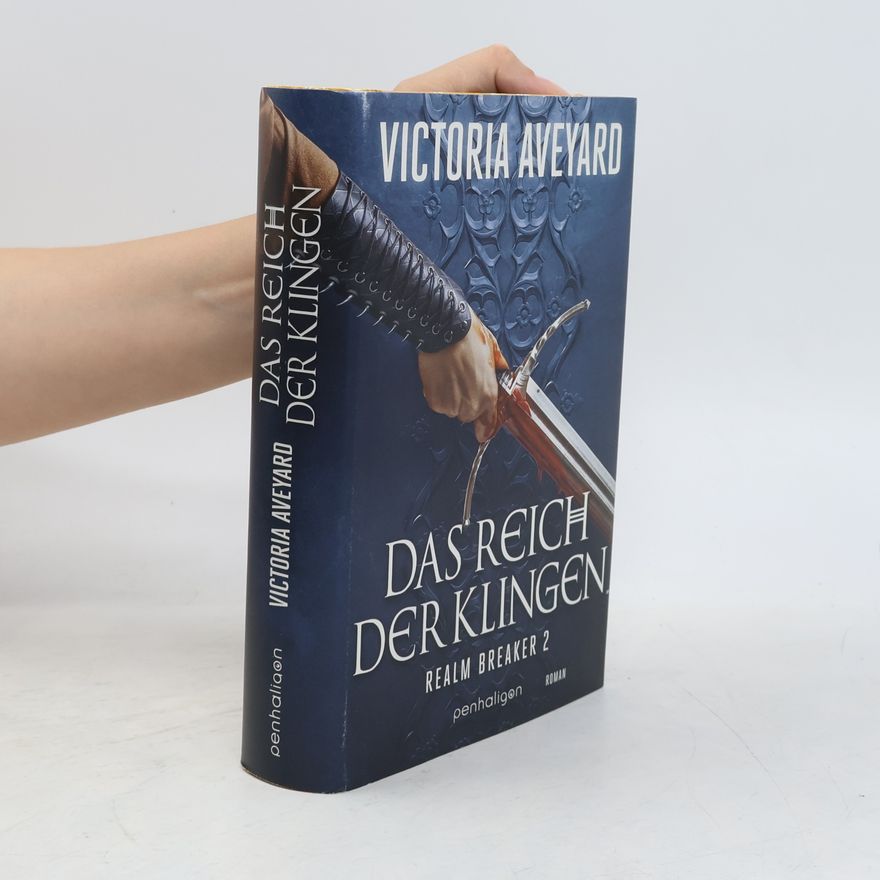 Victoria Aveyard Das Reich der Klingen - Realm Breaker 2