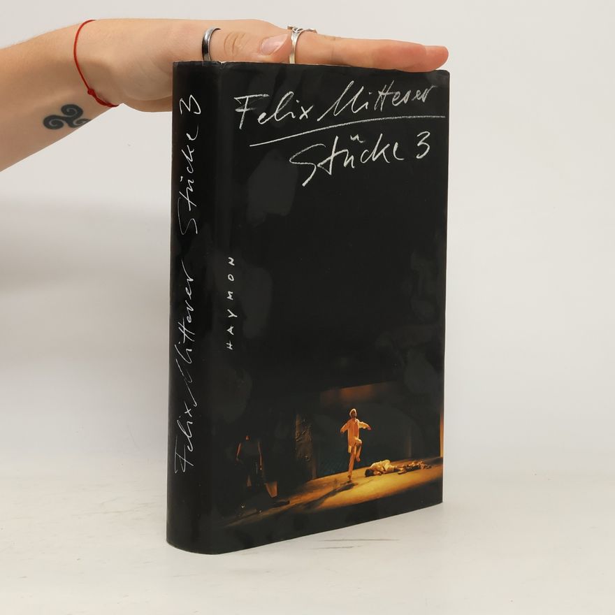 Felix Mitterer Stücke 3