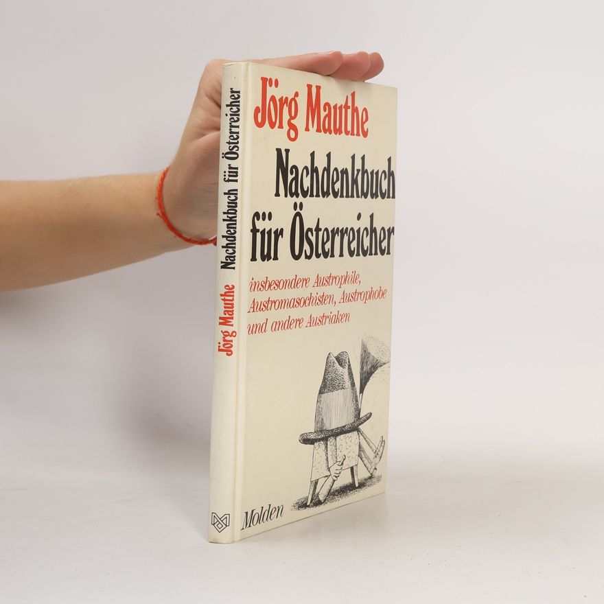 Jörg Mauthe Nachdenkbuch für Österreicher